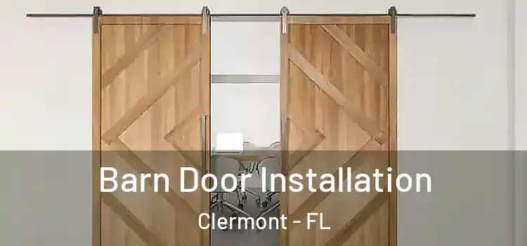 Barn Door Installation Clermont - FL