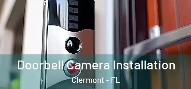  Doorbell Camera Installation Clermont - FL