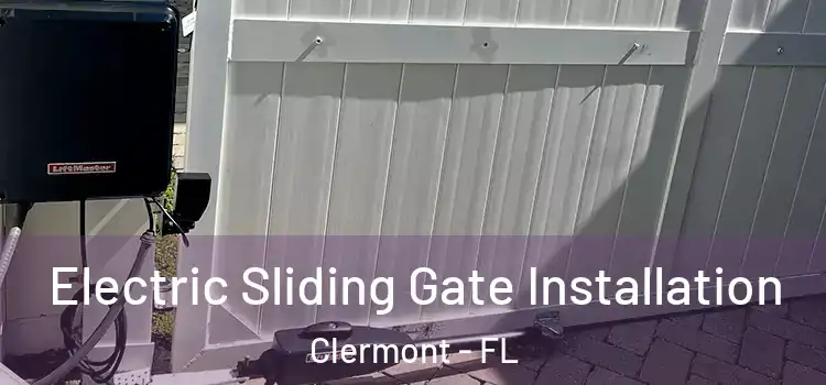 Electric Sliding Gate Installation Clermont - FL