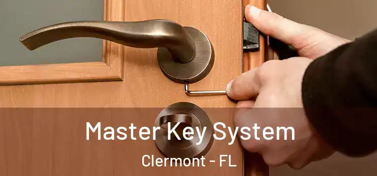 Master Key System Clermont - FL