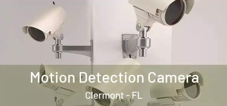  Motion Detection Camera Clermont - FL