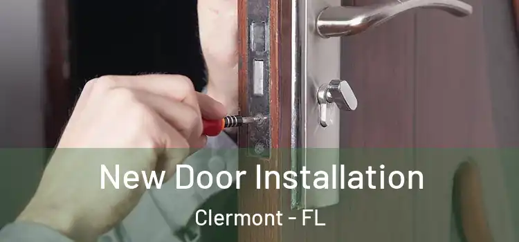 New Door Installation Clermont - FL