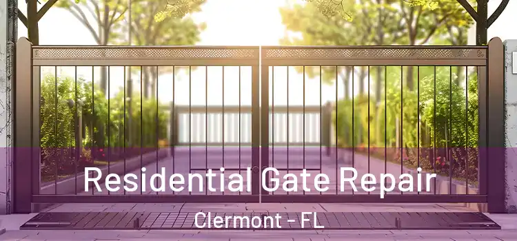 Residential Gate Repair Clermont - FL
