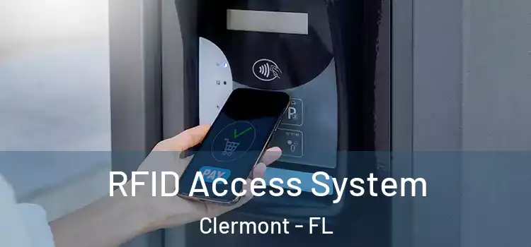 RFID Access System Clermont - FL