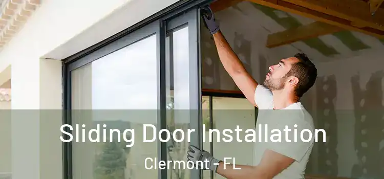 Sliding Door Installation Clermont - FL
