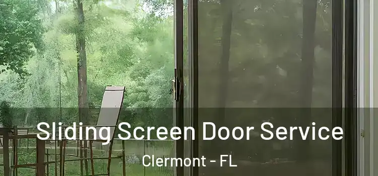 Sliding Screen Door Service Clermont - FL